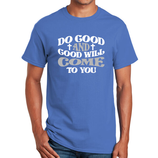 Do Good And Good Will Come To You Thumbnail