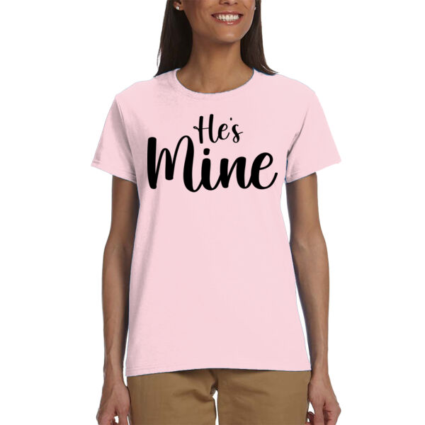 He's Mine - Adult Female - Shirt Thumbnail