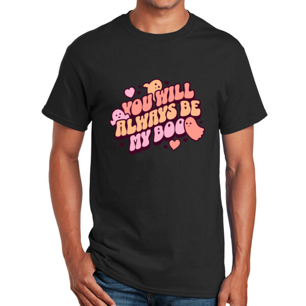 You Will Always Be My BOO - Unisex Adult T - Shirt Thumbnail