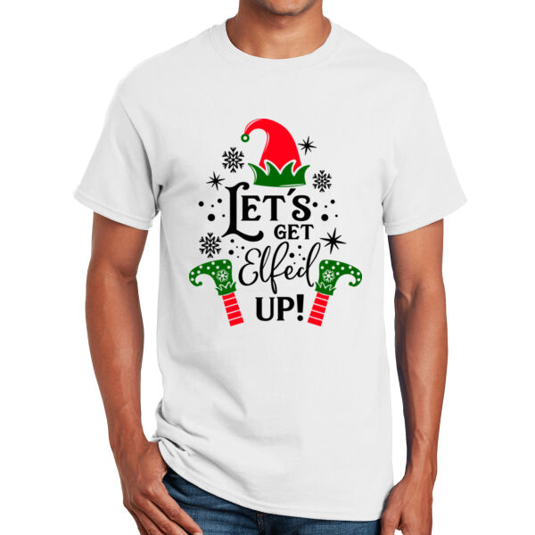 Let's Get Elfed Up! - Unisex Adult T - Shirt Thumbnail