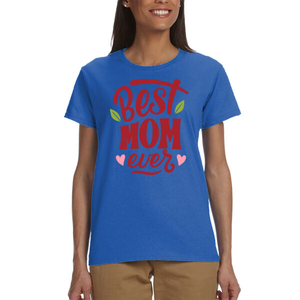  Best Mom Ever - Adult T - Shirt Thumbnail