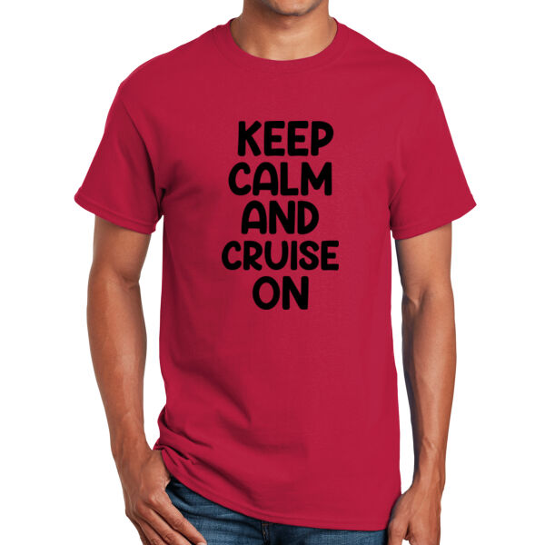 Keep Calm and Cruise ON - Adult Unisex T - Shirt Thumbnail