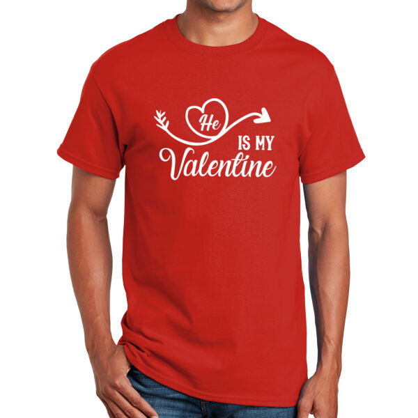 He is my Valentine - Adult Unisex T - Shirt Thumbnail