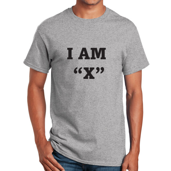 I Am X- Adult Unisex T - Shirt Thumbnail