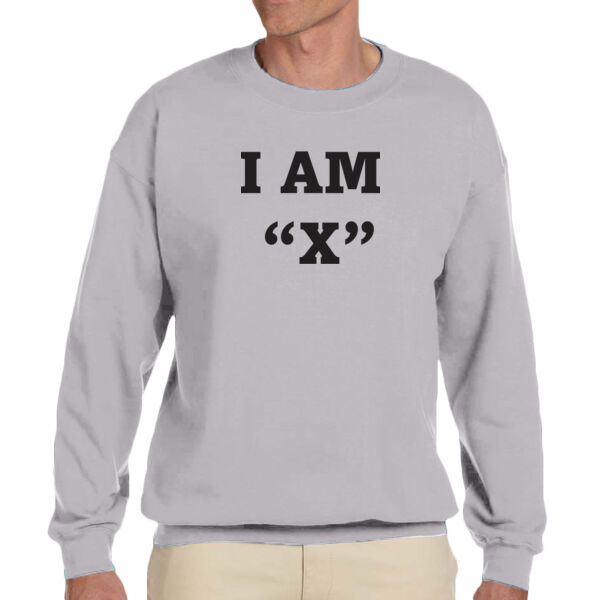 I Am X - Adult Unisex Fleece Crew Sweatshirt Thumbnail