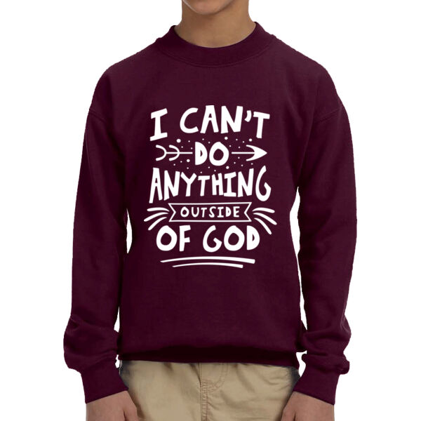 I Cant Do Anything Outside Of God  - Unisex Youth T -Shirt Thumbnail