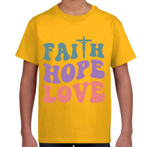 Faith Hope Love  - Unisex Youth T -Shirt Thumbnail