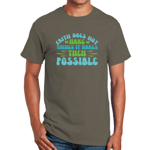 Faith Makes Things Possible - Unisex Adult T-Shirt Thumbnail
