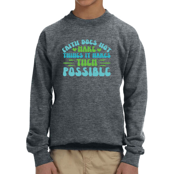 Faith Makes Things Possible - Unisex  Youth Fleece Crew Sweatshirt  Thumbnail