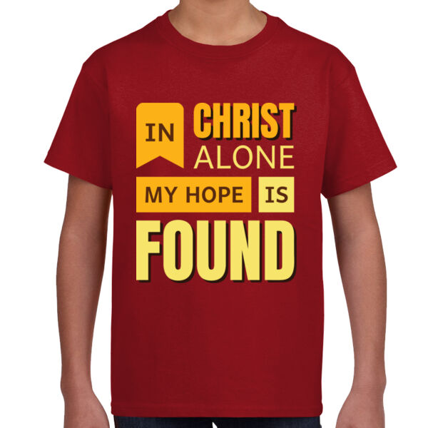 In Christ Alone my Hope Is Found  - Unisex Youth T -Shirt Thumbnail