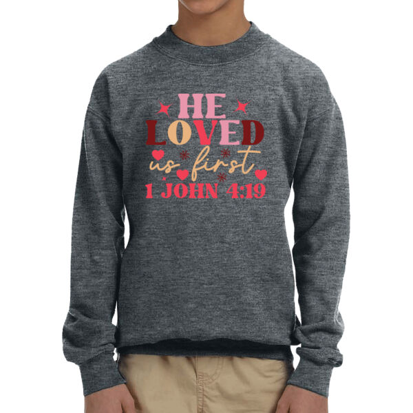 He Loved Us First - Unisex  Youth Fleece Crew Sweatshirt  Thumbnail