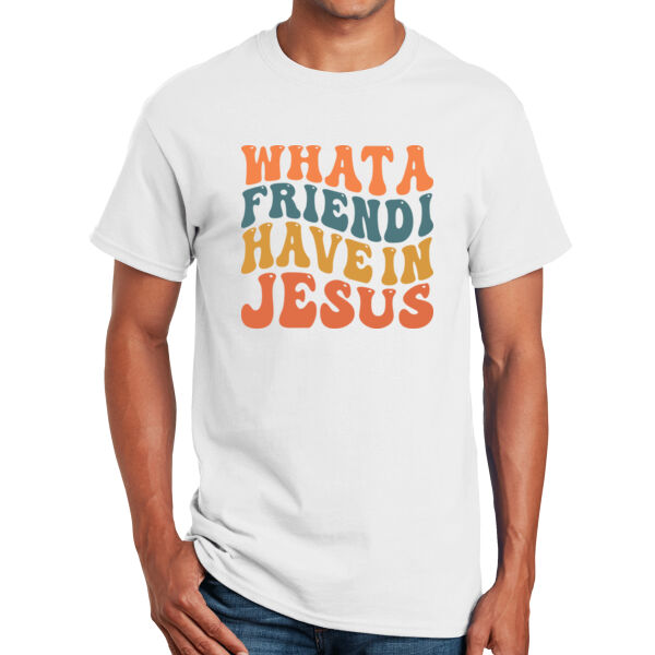 What A Friend I Have In Jesus - Unisex Adult T-Shirt Thumbnail